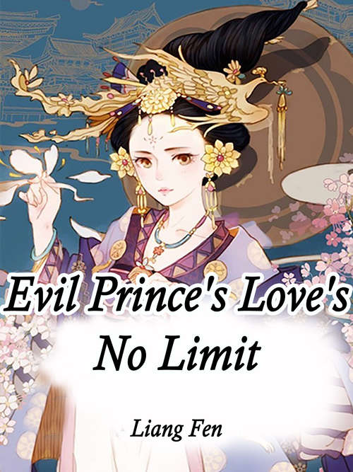 Book cover of Evil Prince's Love's No Limit: Volume 8 (Volume 8 #8)