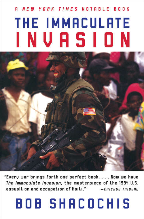 Book cover of The Immaculate Invasion: A War Story With No War In It (Bloomsbury Paperbacks Ser.)
