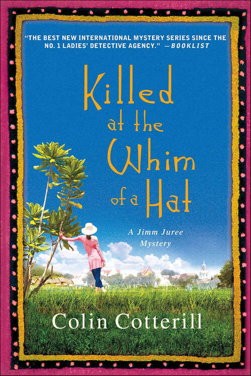 Book cover of Killed at the Whim of a Hat: A Jimm Juree Mystery (Jimm Juree Mysteries #1)