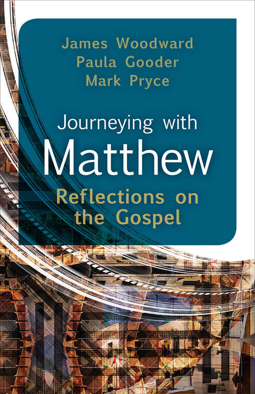 Book cover of Journeying with Matthew: Reflections On The Gospel