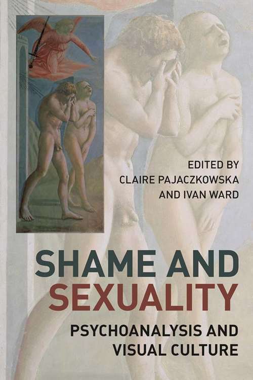 Book cover of Shame and Sexuality: Psychoanalysis and Visual Culture