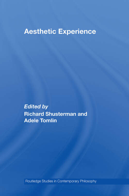 Book cover of Aesthetic Experience (Routledge Studies in Contemporary Philosophy)