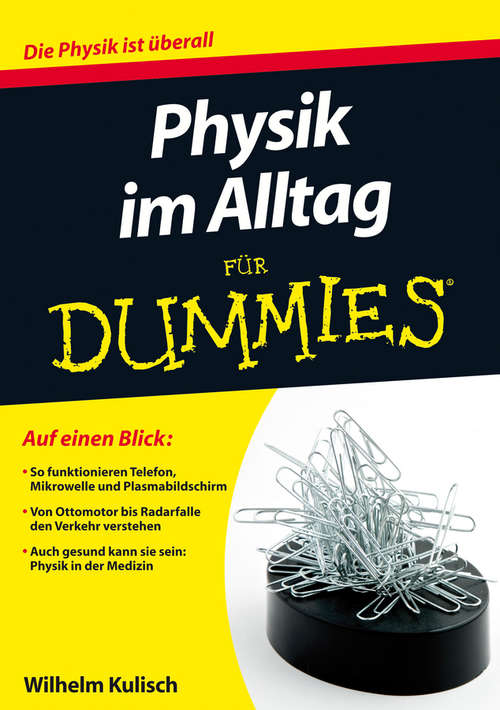 Book cover of Physik im Alltag für Dummies (Für Dummies)