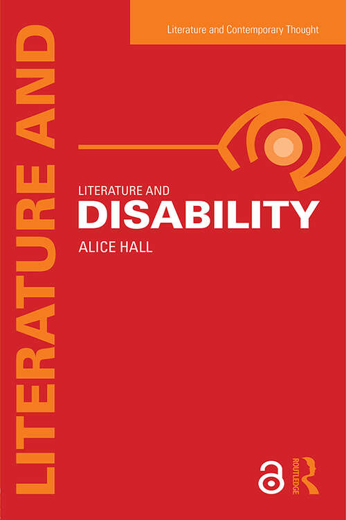 Book cover of Literature and Disability: Faulkner, Morrison, Coetzee And The Nobel Prize For Literature (Literature and Contemporary Thought)