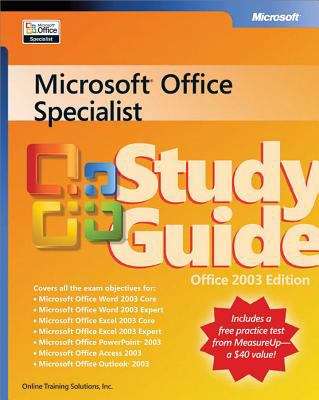 Book cover of Microsoft® Office Specialist Study Guide Office 2003 Edition