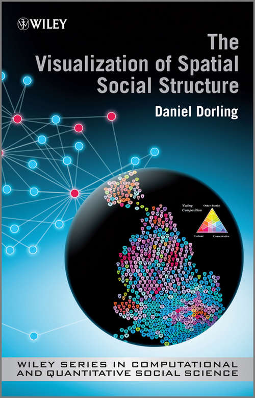 Book cover of The Visualisation of Spatial Social Structure