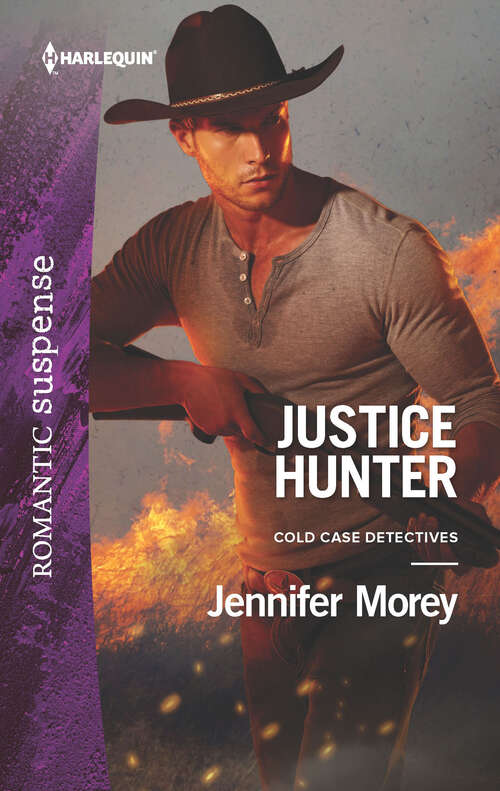 Book cover of Justice Hunter: Colton Copycat Killer Cowboy Under Fire Justice Hunter Guarding His Royal Bride (Cold Case Detectives #2)