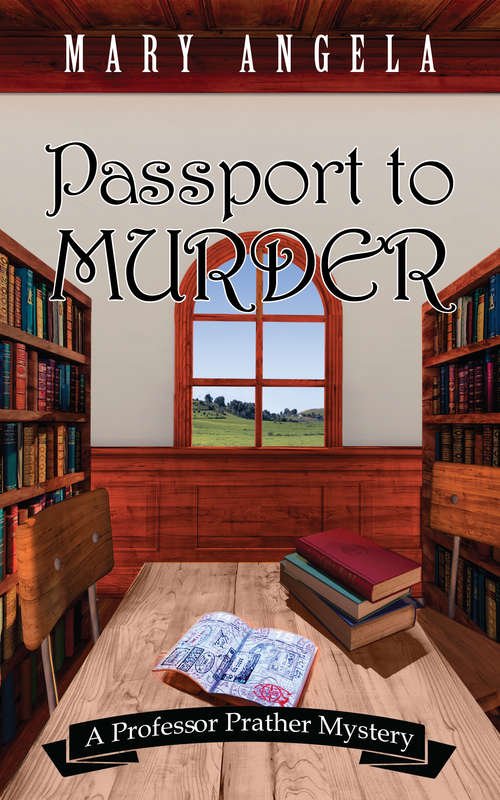 Book cover of Passport to Murder (The Professor Prather Mysteries #2)