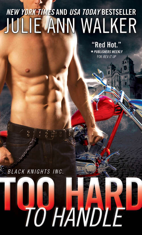 Book cover of Too Hard to Handle (Black Knights Inc. #8)