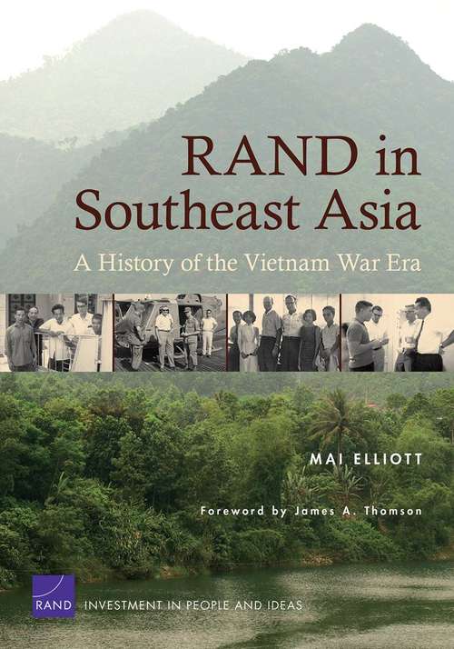 Book cover of RAND in Southeast Asia: A History of the Vietnam War Era