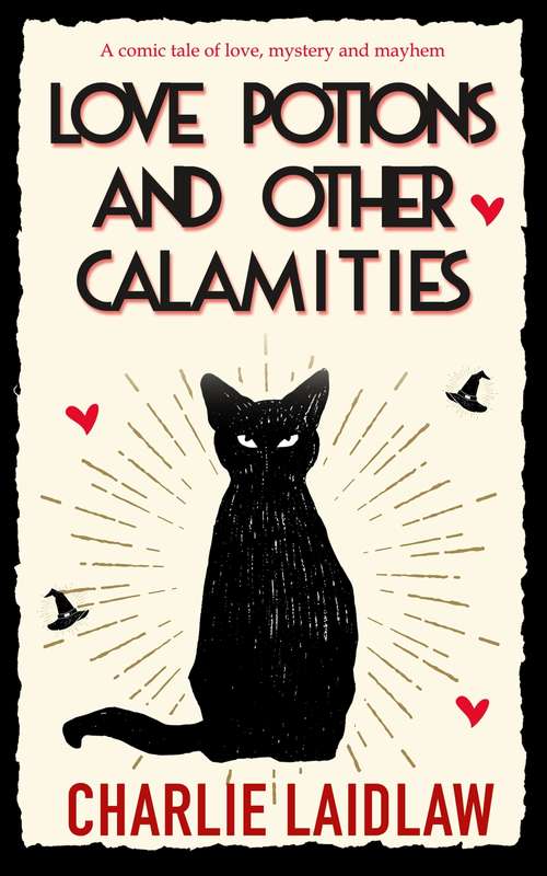 Book cover of Love Potions and Other Calamities