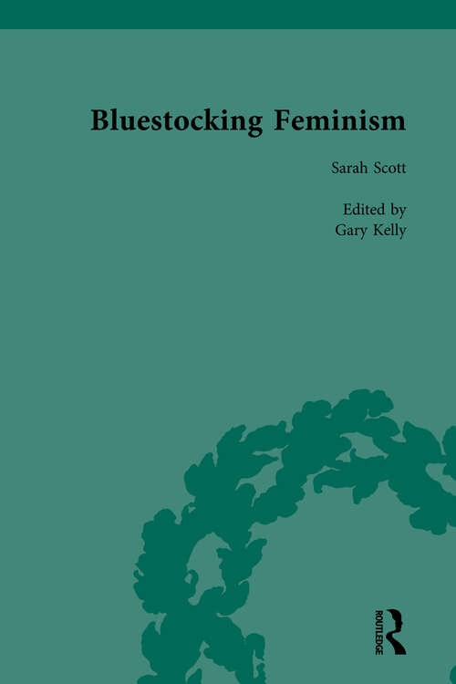 Book cover of Bluestocking Feminism, Volume 5: Writings of the Bluestocking Circle, 1738-95