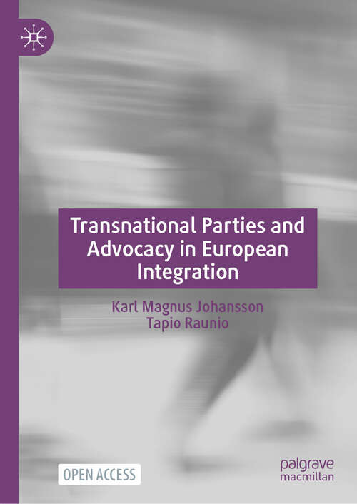 Book cover of Transnational Parties and Advocacy in European Integration (2024)