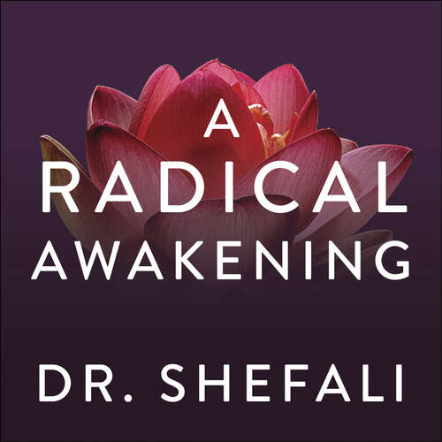 Book cover of A Radical Awakening: Turn Pain into Power, Embrace Your Truth, Live Free