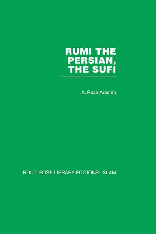 Book cover of Rumi The Persian, The Sufi