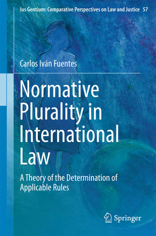 Book cover of Normative Plurality in International Law
