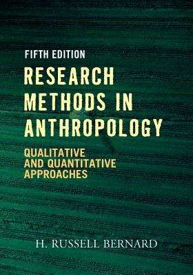 Book cover of Research Methods in Anthropology: Qualitative and Quantitative Approaches (Fifth) (Reference, Information and Interdisciplinary Subjects)