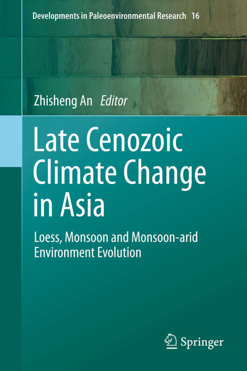 Book cover of Late Cenozoic Climate Change in Asia