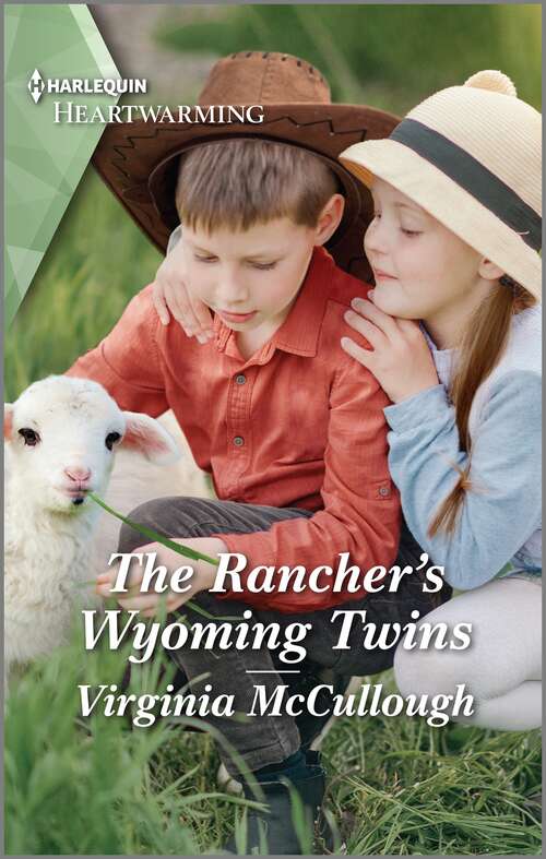 Book cover of The Rancher's Wyoming Twins: A Clean Romance (Back to Adelaide Creek #1)