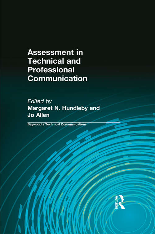 Book cover of Assessment in Technical and Professional Communication (Baywood's Technical Communications)