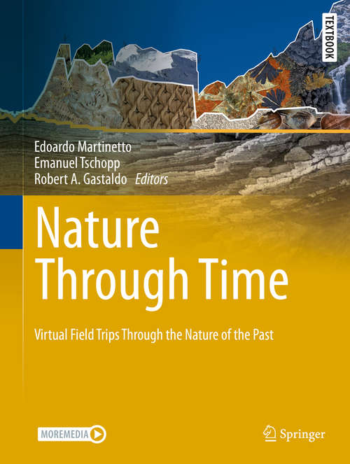 Book cover of Nature through Time: Virtual field trips through the Nature of the past (1st ed. 2020) (Springer Textbooks in Earth Sciences, Geography and Environment)