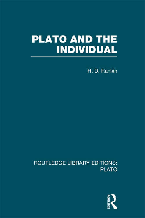 Book cover of Plato and the Individual (Routledge Library Editions: Plato)