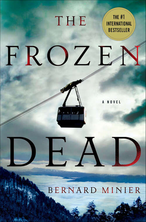 Book cover of The Frozen Dead: A Novel (Commandant Martin Servaz #1)