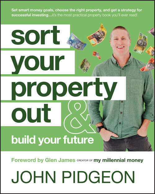 Book cover of Sort Your Property Out: And Build Your Future