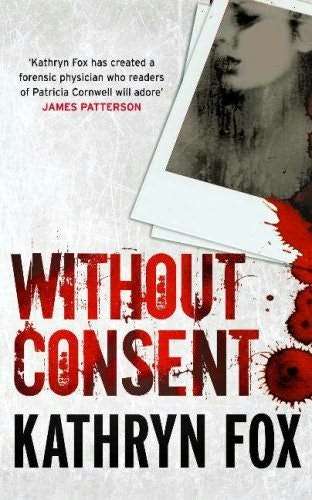 Book cover of Without Consent: Anya Crichton 2