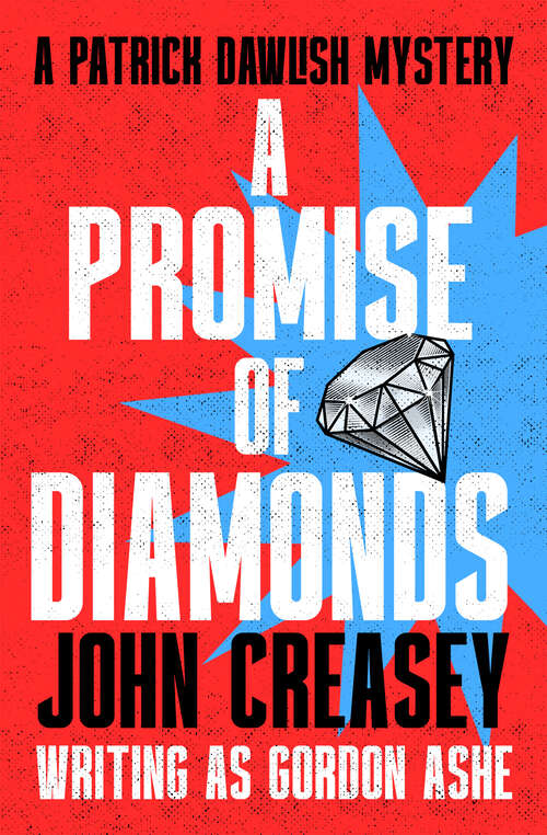 Book cover of A Promise of Diamonds (The Patrick Dawlish Mysteries)