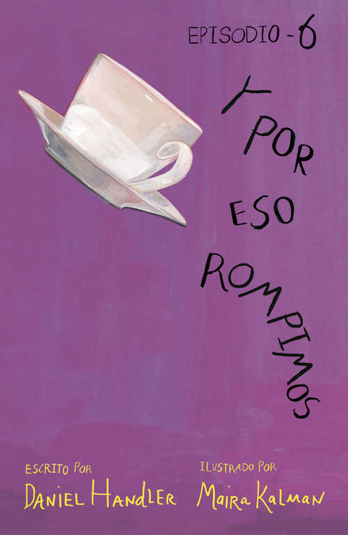 Book cover of Y por eso rompimos (Episodio 6)