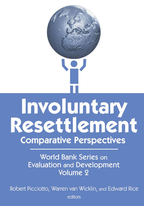 Book cover of Involuntary Resettlement: Comparative Perspectives (World Bank Series On Evaluation And Development Ser.: Vol. 2)