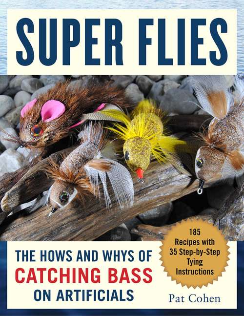 Book cover of Super Bass Flies: How to Tie and Fish The Most Effective Imitations