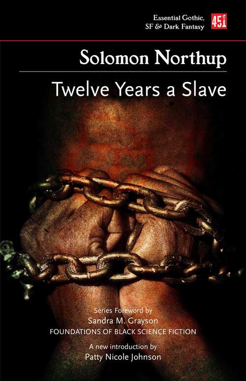 Book cover of Twelve Years a Slave (Foundations of Black Science Fiction)