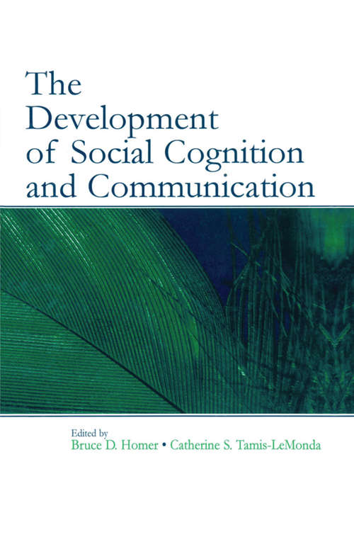 Book cover of The Development of Social Cognition and Communication