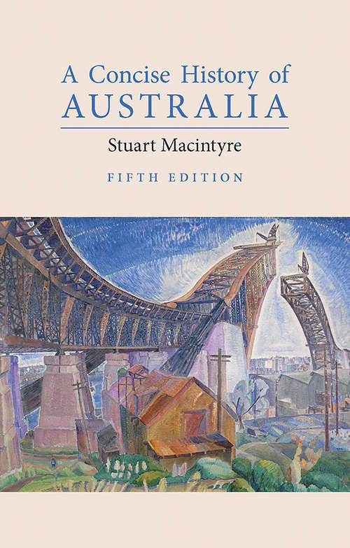 Book cover of A Concise History of Australia (4) (Cambridge Concise Histories)