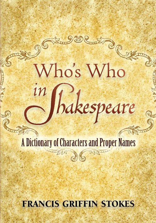 Book cover of Who's Who in Shakespeare: A Dictionary of Characters and Proper Names (Dover Books On Literature And Drama Ser.)