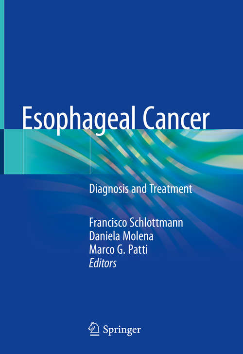 Book cover of Esophageal Cancer: Diagnosis and Treatment