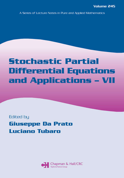 Book cover of Stochastic Partial Differential Equations and Applications - VII (1) (Lecture Notes in Pure and Applied Mathematics)