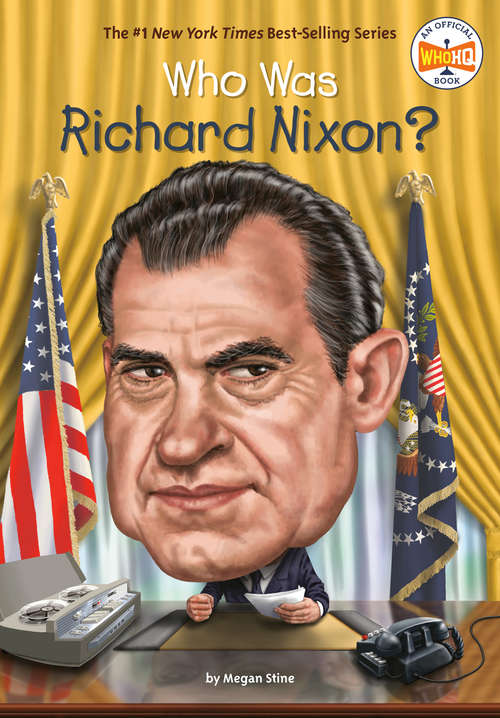 Book cover of Who Was Richard Nixon? (Who Was?)