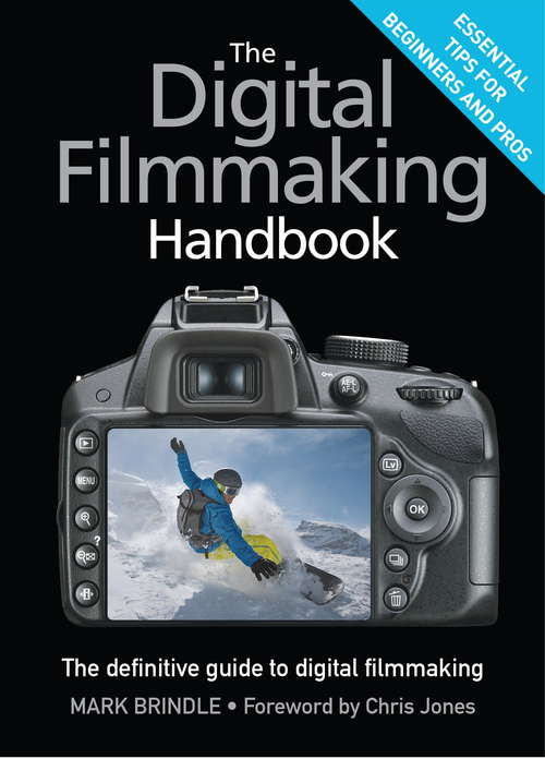 Book cover of The Digital Filmmaking Handbook