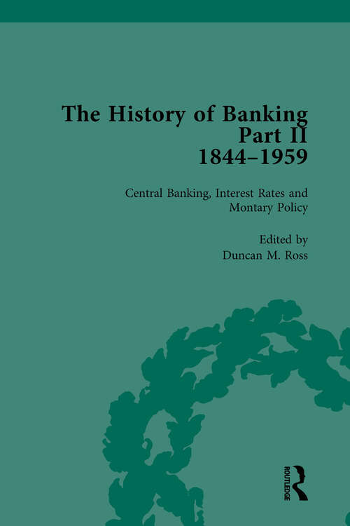 Book cover of The History of Banking II, 1844-1959 Vol 10