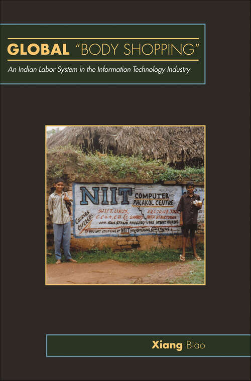 Book cover of Global "Body Shopping": An Indian Labor System in the Information Technology Industry (In-Formation)