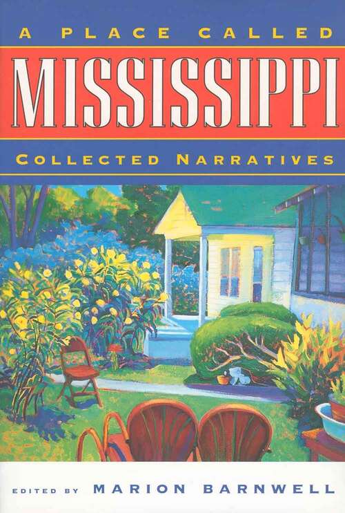 Book cover of A Place Called Mississippi (MS ed.)