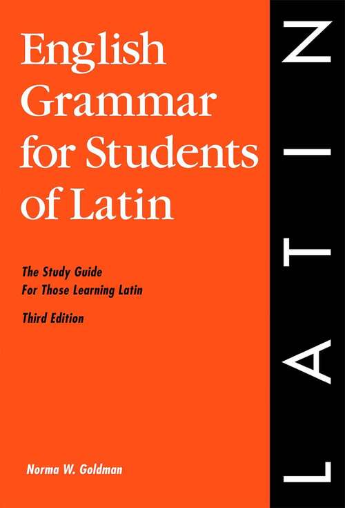 Book cover of English Grammar for Students of Latin: The Study Guide for Those Learning Latin (Third Edition)