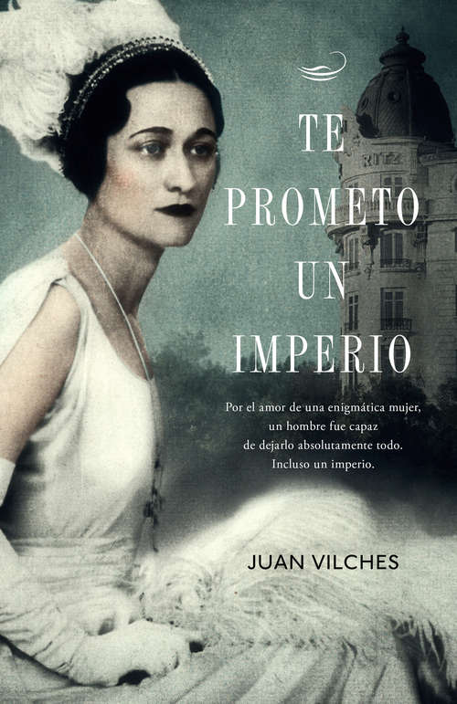 Book cover of Te prometo un imperio