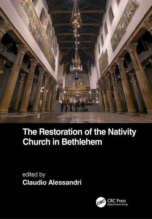 Book cover of The Restoration of the Nativity Church in Bethlehem