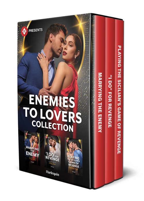 Book cover of Harlequin Presents Enemies to Lovers Collection (Reissue)