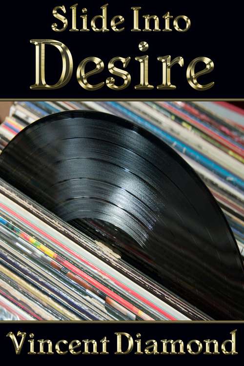 Book cover of Slide Into Desire