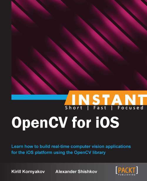 Book cover of Instant OpenCV for iOS